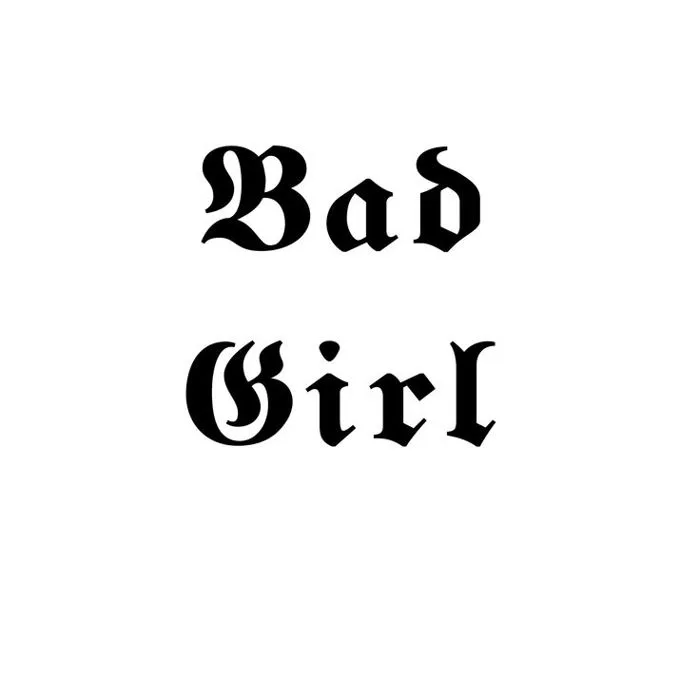 Bad Girl Tattoo Design | Bad b tattoo, Bad girl tattoo ideas, Goth girl font