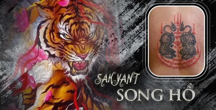 Sakyant Thái Lan - Sakyant Song Hổ
