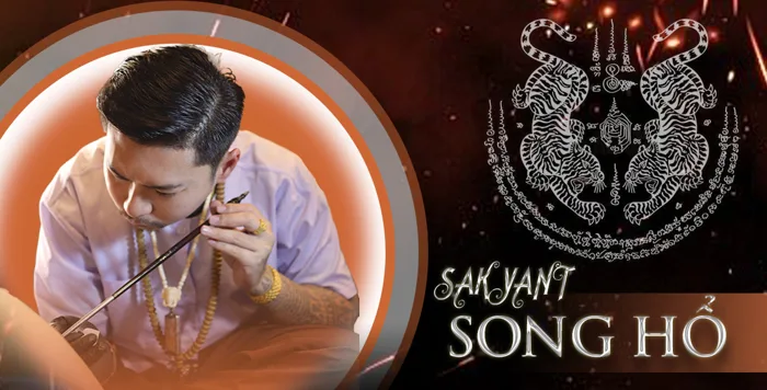 Sakyant Thái Lan - Sakyant Song Hổ