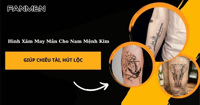 40+ Hình Xăm May Mắn Cho Nam Mệnh Kim Giúp Chiêu Tài Hút Lộc