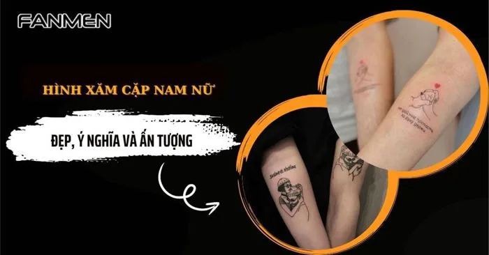 50+ Mẫu Hình Xăm Cặp Nam Nữ Đẹp, Ý Nghĩa Và Ấn Tượng Nhất